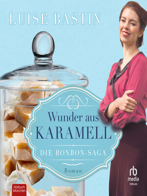 cover image of Wunder aus Karamell